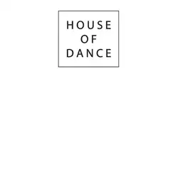 House of Dance